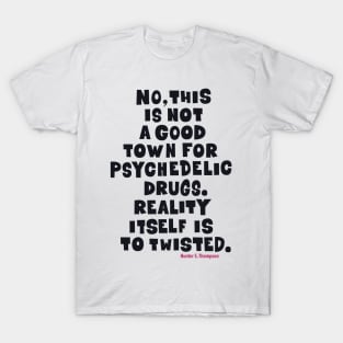 Fear and Loathing Raoul Duke Tee: Psychedelic Wisdom T-Shirt